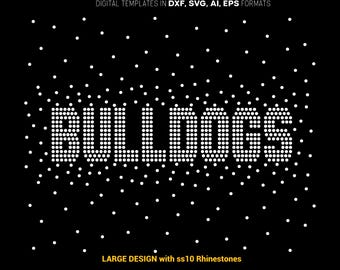 Bulldogs 3sizes ss6, ss8, ss10 Rhinestone Templates, cheerleader, fan, leotard, gradient fill rhinestone digital download, svg, png, dxf