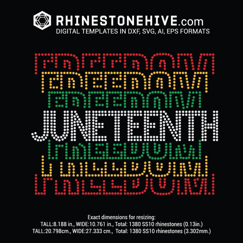 rhinestone template, Juneteenth design, freedom celebration, SVG rhinestone file, DXF rhinestone template, Black history, African American pride, cultural heritage, empowerment, custom apparel.
