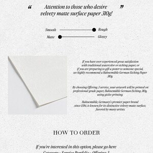 May include: A text-based image describing the option to print artwork on Hahnem&uuml;hle German Etching paper, a 310g velvety matte surface paper. The image includes instructions on how to order this option.