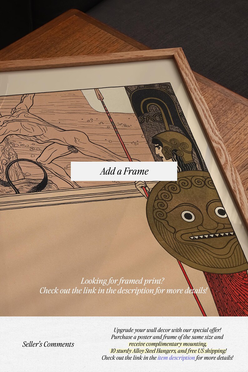 May include: A framed print of a black and white illustration of a Greek mythological scene. The print is in a wooden frame with a light brown finish. The text "Add a Frame" is visible in the image. The text "Looking for framed print? Check out the link in the description for more details!" is also visible in the image. The text "Upgrade your wall decor with our special offer! Purchase a poster and frame of the same size and receive complimentary mounting, 10 sturdy Alloy Steel Hangers, and free US shipping! Check out the link in the item description for more details!" is also visible in the image.