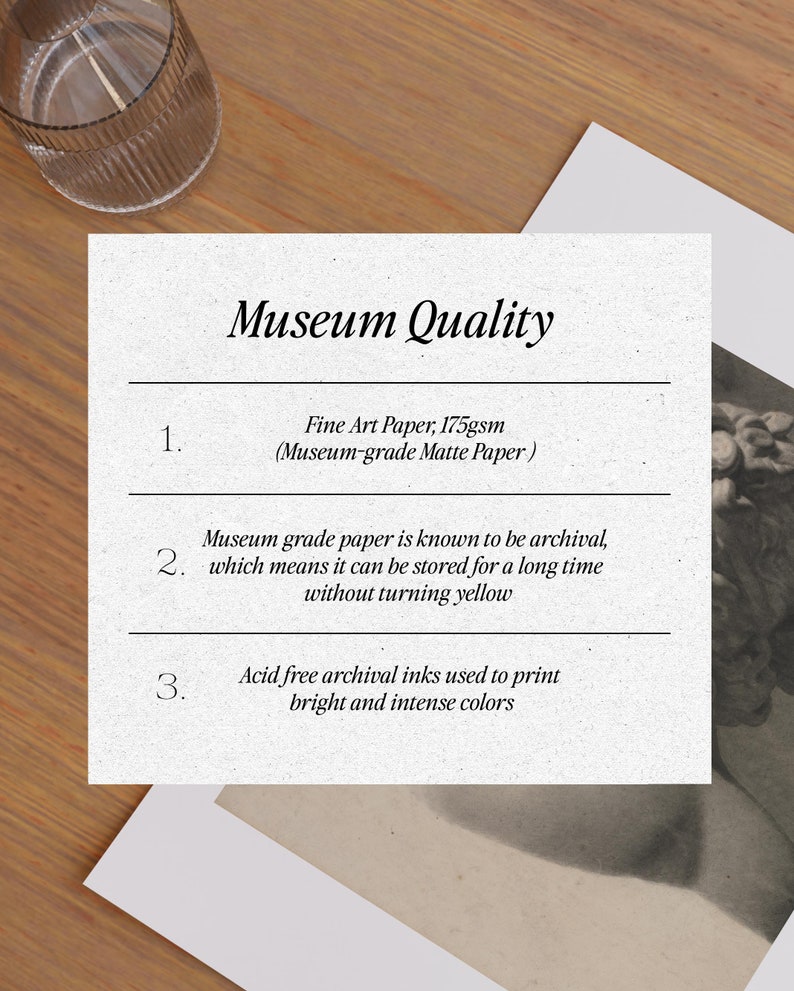May include: Museum Quality print with a description of the paper and inks used. The paper is 175gsm museum-grade matte paper. The inks are acid-free archival inks, which means they are designed to last a long time without fading or yellowing.