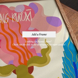 May include: A framed abstract art print with a colorful design of pink, orange, yellow, green, and purple shapes. The frame is made of wood and has a natural finish. The text "Add a Frame" is visible at the top of the image. The text "Looking for framed print? Check out the link in the description for more details!" is visible below the frame. The text "Seller's Comments" is visible at the bottom left of the image. The text "Upgrade your wall decor with our special offer! Purchase a poster and frame of the same size and receive complimentary mounting, 10 sturdy Alloy Steel Hangers, and free US shipping! Check out the link in the item description for more details!" is visible at the bottom right of the image.