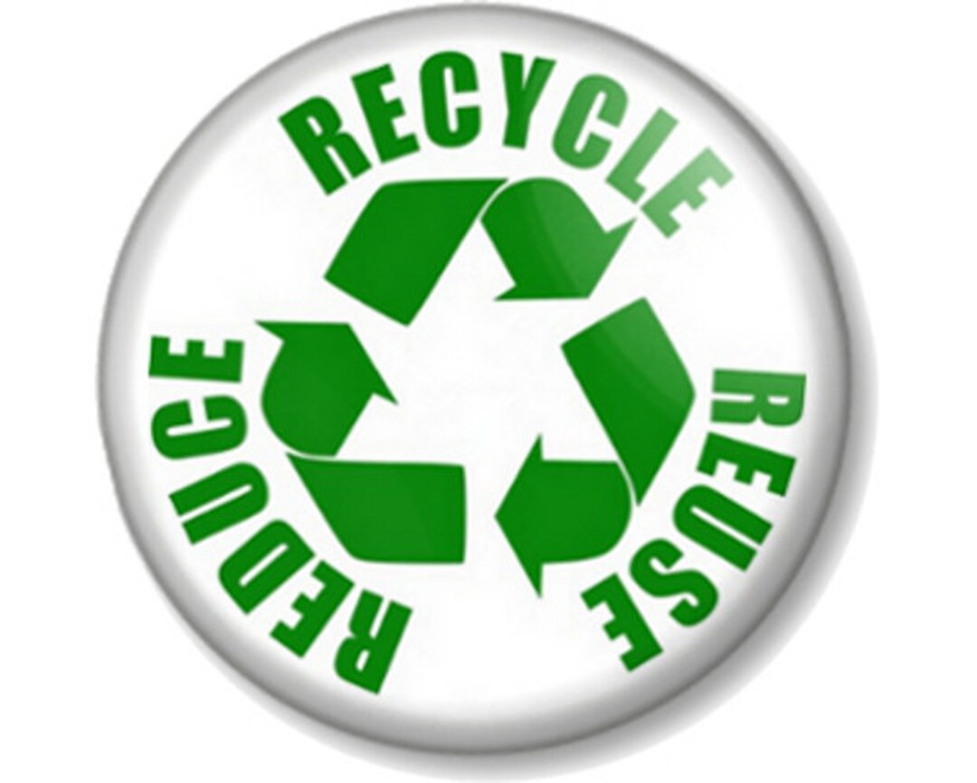Reduce Reuse Recycle Pin Button Badge 25mm / 1 Green and White Save the ...