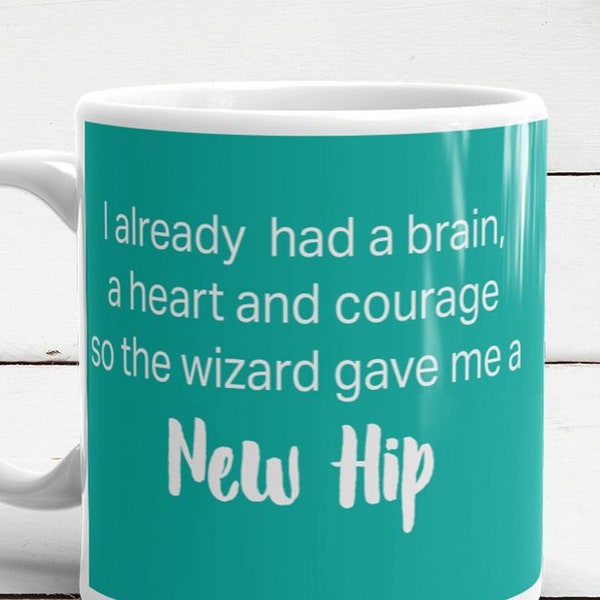 Hip replacement Mug- hip replacement gift- Hip Replacement- hip surgery coffee mug- prosthetic hip coffee mug -hip surgery gift -Hip Hip Mug