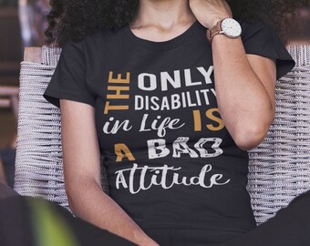 Wheelchair basketball - Wheelchair shirt - Disability shirt - Disabled shirt -Amputee shirt - Positive Attitude - Handicapped kids gift