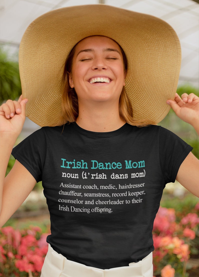 Irish Dance Mom Definition Irish Dancing Shirt Irish Dance Etsy