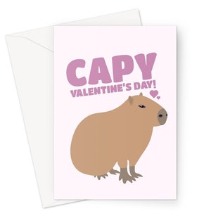 Capy Valentine's Day A5 Greeting Card Capybara Funny Cute Love You Fan Baby Nature Pun Punny Chonky Social Media Meme Animal Kawaii Zoo