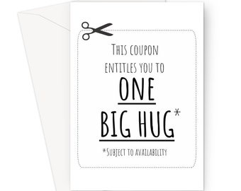This Coupon Entitles you to ONE BIG HUG A5 Greeting Card Anniversary Love Funny Cute Miss You Long Distance