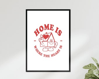 Home Is Where The Heart Is Poster A4 A3 A2 A1 Print Living Room Family Love Wall Gift Graphic Eco Print Decor Cute Vintage Retro Art