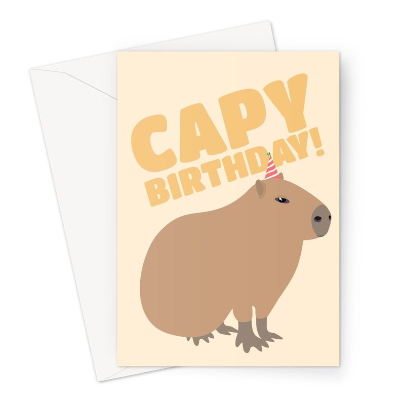 Capy Birthday A5 Greeting Card Birthday Capybara Funny Cute Love You Fan Baby Nature Pun Punny Chonky Social Media Meme Animal Kawaii Zoo image 2