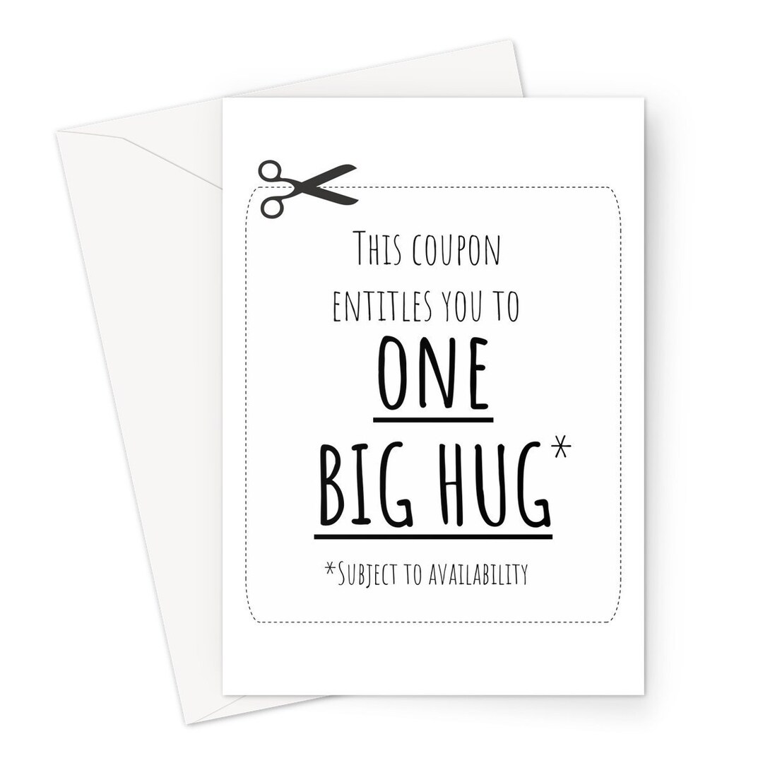 This Coupon Entitles You to ONE BIG HUG A5 Greeting Card Anniversary