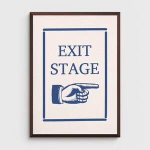Exit Stage Poster A4 A3 A2 A1 Stampa Coppia Casa Parete Regalo Testo Arte Murale Grazioso Mantra Teatro Spettacolo Ventaglio Stile Vintage Ingresso Porta Principale