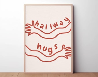 May include: A white framed print with red line drawings of arms reaching out to hug, with the text "hallway hugs" in red.