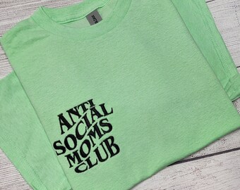 Anti Social Moms Club T-Shirt Embroidered
