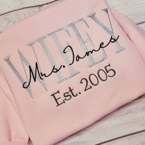 Personalized WIFEY Est. Sweatshirt, New Bride Gift