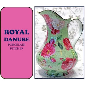 Royal Danube Porcelain Green w/Pink Roses Pitcher