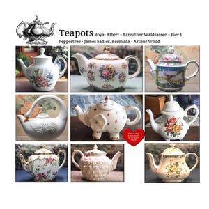 Teapots - Sadler - Arthur Wood - Peppertree - Bareuther Waldsassen - Pier 1 - Royal Albert