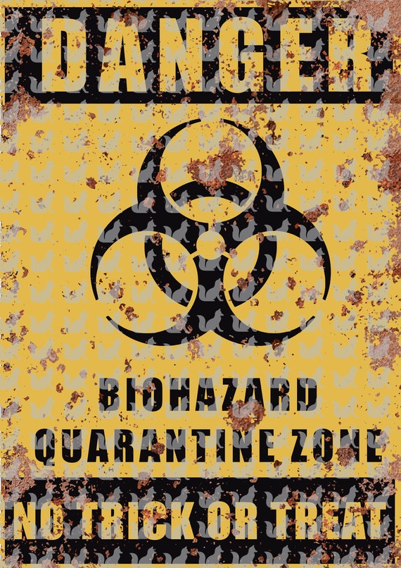 DANGER Biohazard Quarantine Zone Digital File Download For Print.