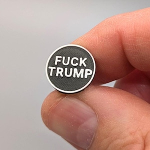 FUCK TRUMP Small Lapel Pin, 3D Printed in Black and White PLA Plastics
