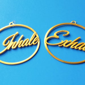 Inhale/Exhale Ohrringe, auf Englisch oder Spanisch, 3D-gedruckt