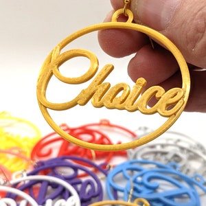 Small Pro Choice Statement Earrings, Multiple Color Options, 3D Printed Biodegradable PLA Plastic image 3