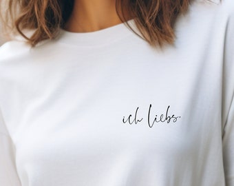 Ich liebs Tshirt, Minimalistisch, Oversized shirt, Unisex, Geschenk, T-Shirt mit Spruch, Statement Shirt