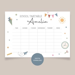 Puede incluir: Un horario escolar blanco con el texto "SCHOOL TIMETABLE" y "Amelia". El diseño incluye una colorida pancarta, un sol, estrellas e ilustraciones escolares. Descarga digital disponible.