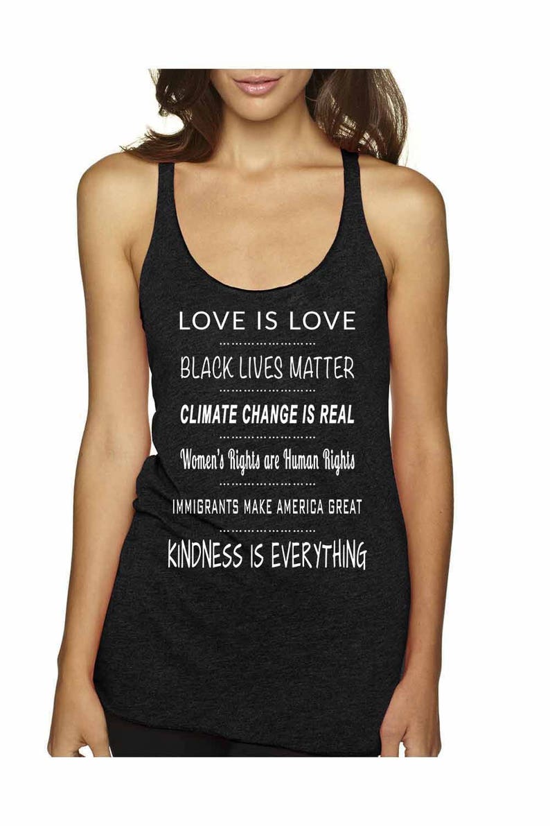 Women/'s Rights Human Rights Liberal Tank Top Climate Change is Real Anti-Trump Tank Top Black Lives Matter Democrat Love is Love