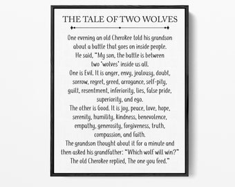 The Tale of Two Wolves Sign | Cherokee Legend Quote | Inspirational Poem Print | Framed Canvas Print | Poster Print | Free Shipping