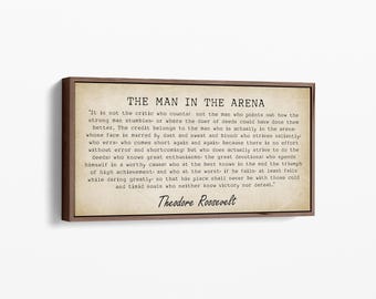 The Man in the Arena Framed Sign: Theodore Roosevelt Inspirational Quote