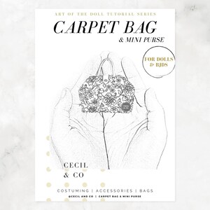 Doll Carpet Bag Purse Tutorial
