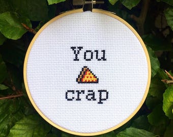 You Pizza Crap - Cross Stitch Art. Subversive Cross Stitch | Gift | Family | Friend | Birthday | Home | Wall Art | Display | Home | Interior