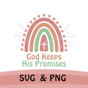 Gott hält seine Verheißungen Regenbogen SVG und PNG zum Herunterladen - verwenden Sie für Cricut oder andere Schneidservice
