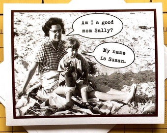 Funny Mother's Day Card, Vintage Photo Mother's Day Card, Mother/Daughter Card, Am I a Good Mom?