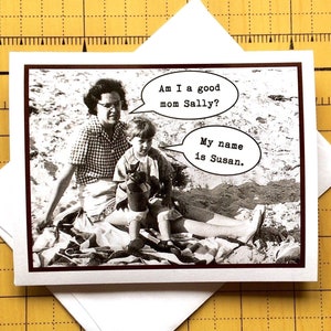 Funny Mother's Day Card, Vintage Photo Mother's Day Card, Mother/Daughter Card, Am I a Good Mom?