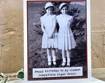 Funny Card for Twin Sister, Organ Donor Card, Birthday Card for Twin Sister, Card for Wombmate