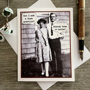 Funny Anniversary Card, Vintage Photo Marriage Card, Card for Spouse, Can I Ask a Dumb Question?