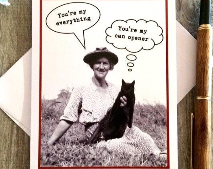 Funny Cat Card, Card for a Cat Lover, You're My Can Opener