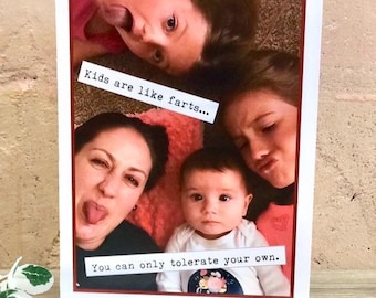 Funny Mother's Day Card: Kids are Like Farts