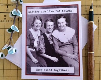 Funny Card for Sister, Vintage Photo Card, Sisters Stick Together