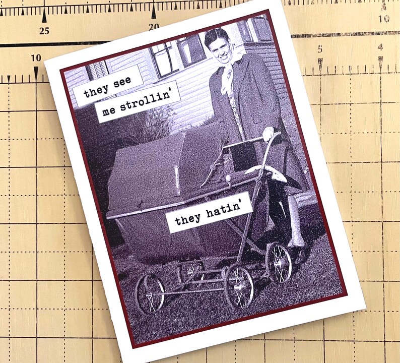 Funny Baby Shower Card, Vintage Photo Baby Shower Card, They See Me Strollin'... They Hatin image 3