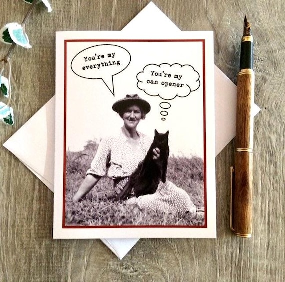 Funny Cat Card, Card for a Cat Lover, You're My Can Opener