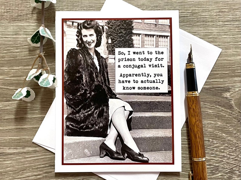 Funny Card for Woman Friend, Card for Sassy Friend, Birthday Card for Friend, Snarky Friendship Card, Conjugal Visit immagine 6