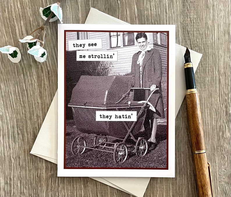Funny Baby Shower Card, Vintage Photo Baby Shower Card, They See Me Strollin'... They Hatin image 5