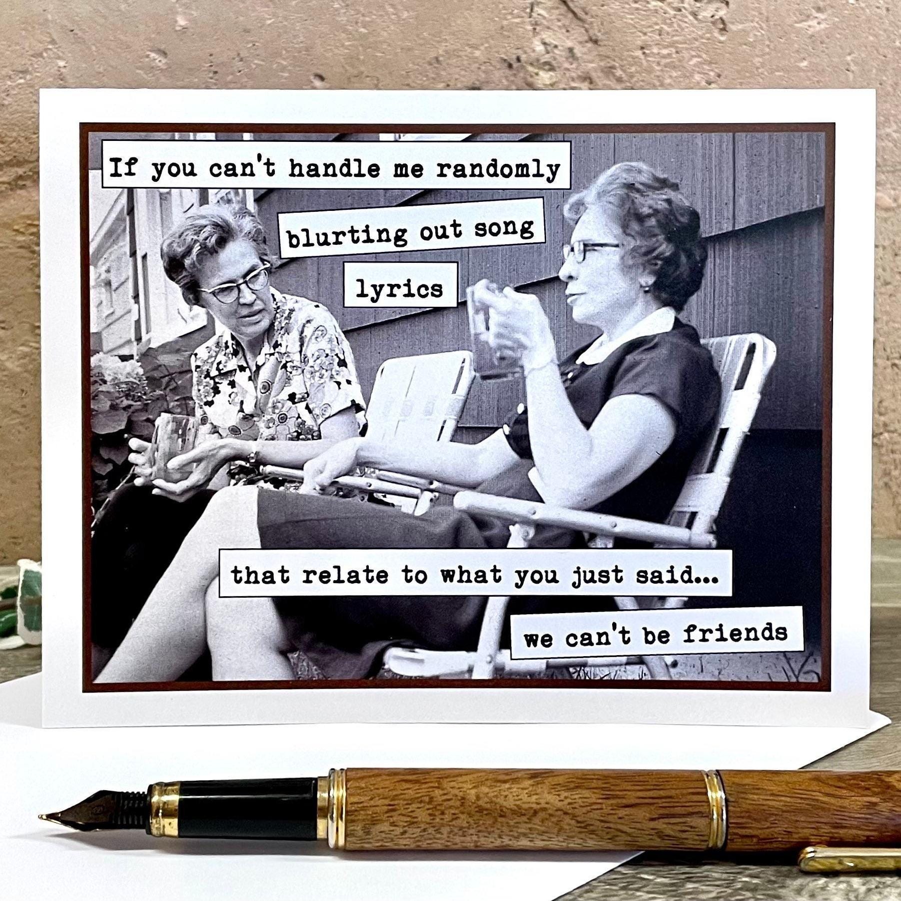 Funny Birthday Card for a Friend, Vintage Photo Card for Bestie, Card for Gal Pal, Song Lyrics