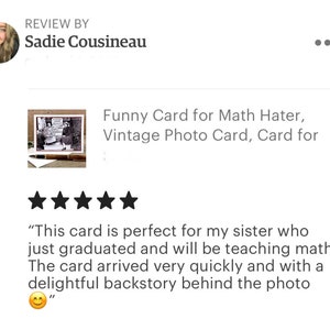 May include: A black and white photo card with a funny message about math. The card features a vintage photo of a group of people. The text on the card reads "Funny Card for Math Hater, Vintage Photo Card, Card for".