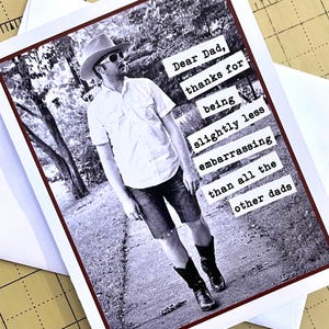 Funny Father's Day Card, Vintage Photo Card for Dad, Slightly Less Embarrassing image 3