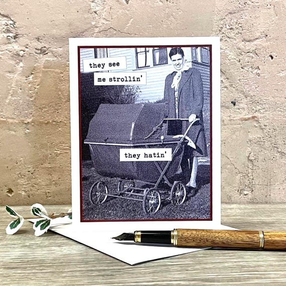 Funny Baby Shower Card, Vintage Photo Baby Shower Card, They See Me Strollin'... They Hatin