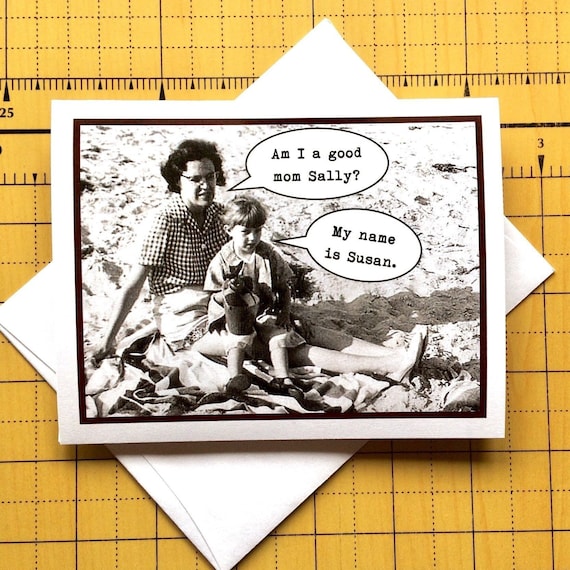 Funny Mother's Day Card, Vintage Photo Mother's Day Card, Mother/Daughter Card, Am I a Good Mom?