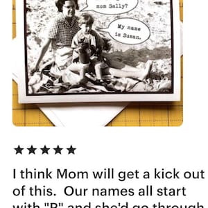 Puede incluir: Tarjeta de felicitaci&oacute;n en blanco y negro con una foto vintage de una mujer y un ni&ntilde;o. Los bocadillos contienen el texto: "Am I a good mom Sally?" y "My name is Susan."